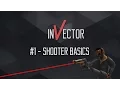 - Shooter Basics
