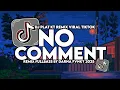Download Lagu DJ NO COMMENT PLAT KT REMIX FYP VIRAL TIKTOK TERBARU 2025 BY DARNA FVNKY