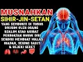 Download Lagu Ayat Ruqyah Penyembuhan Gangguan Jin \u0026 Sihir | Bacaan Lengkap Penenangkan Hati