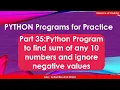 Part 35 sum of positive numbers ignore negative Python Practice Learn Python Python Programs