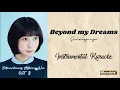 Download Lagu SUNWOOJUNGA 'BEYOND MY DREAMS' (Instrumental Karaoke with Lyrics) | Extraordinary Attorney Woo OST 2