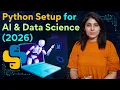 L 2 Python Setup for AI Data Science 2026 Python Installation for AI Beginners