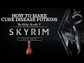 How To Make Cure Disease Potions In Skyrim