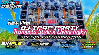 dj trap party wahid on the mix x elvina ingky granat rio denka