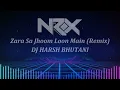 Download Lagu Zara Sa Jhoom Loon Main (Remix) - DJ Harsh Bhutani | Shah Rukh Khan | Kajol, DDLJ Song, HOUSE OF NRX