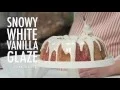 How to Make Snowy White Vanilla Glaze | MyRecipes