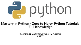 04 Import Math Functions in Python Part1