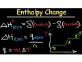 Enthalpy Change of Reaction Formation - Thermochemistry Calorimetry Practice Problems