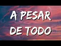A Pesar De Todo - La Combinación Vallenata (Letra\Lyrics)(Loop 1 Hour)