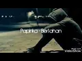 Download Lagu Lirik lagu PAPINKA BERTAHAN