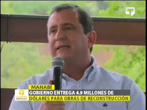 Gobierno entrega 4.9 millones de dólares para obras de reconstrucción