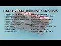 Download Lagu LAGU HITS SPOTIFY VIRAL INDONESIA 2025