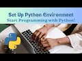 Setting Up the Python Environment - Course Outline
