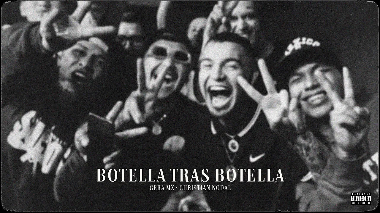 Video de la cancion Botella tras Botella del artista Gera MX & Christian Nodal - YouTube thumbnail