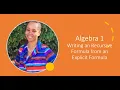 Algebra 1 - Writing an Recursive Formula from an Explicit Formula