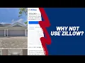Why Not Use Zillow In Your Home Search