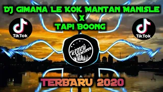 Download DJ Gimana Le Kok Mantan Manise X Tapi Boong Terbaru 2020 MP3