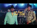 Grupo Firme - Luis R Conriquez - Un Amor Como Este  (Video Oficial)