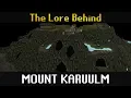 Mount Karuulm In Depth - OSRS