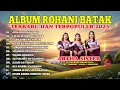 Download Lagu Kumpulan Lagu Rohani Batak Menyentuh Hati  | Artha Sister Full Album