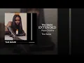 Ryan Destiny -  The Same (Extended)