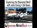 263 Exploring the Technology and Performance of the Diamond DA42 with John Ewing GA News