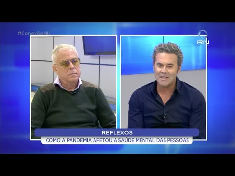 Conexão ND: como a pandemia afetou a saúde mental das pessoas