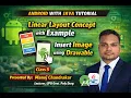 Android with Java Linear Layout Concept with Example Insert Image using Drawable Class 5