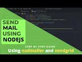 Send Email Using NodeJS - Nodemailer And Sendgrid Step By Step Guide 2020