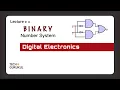 2 Binary Number System - Digital Electronics TECH GURUKUL