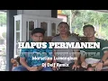 Download Lagu HAPUS PERMANEN- Dj Deif Remix - Marselino Lumangkun. Official Video