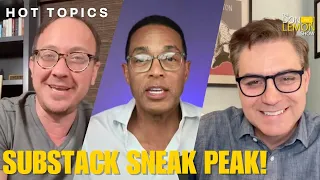 HOT TOPICS Substack Sneak Peak with Jim Acosta Michael Cohen MeidasTouch