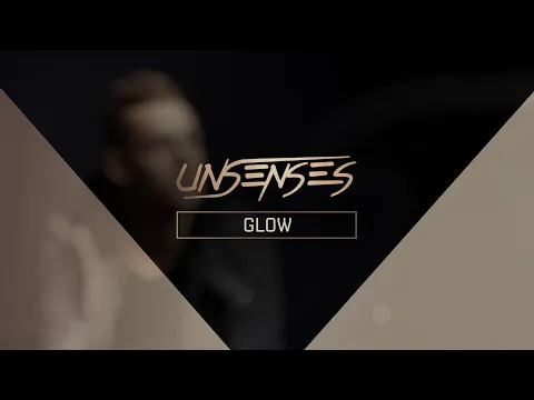 Download MP3 Unsenses - Glow (Official Audio)