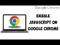 How To Enable JavaScript On Google Chrome 2025