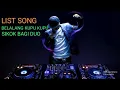 Download Lagu DJ BELALANG KUPU KUPU X SIKOK BAGI DUO