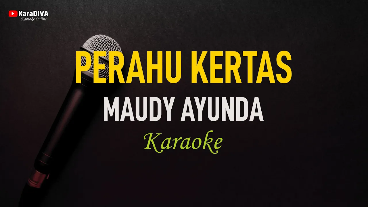 Maudy Ayunda - Perahu Kertas (Karaoke) Maudy Ayunda - Perahu Kertas (Karaoke)