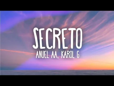 Download MP3 Anuel AA, Karol G - Secreto (Letra / Lyrics)