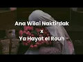 Download Lagu Ana wilai naktirdak x Ya Hayat el Rouh (cover)-Ela Purnama Sari