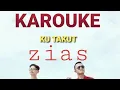 Download Lagu KARAOKE KU TAKUT ZIAS BAND 2023