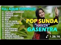 Download Lagu POP SUNDA FULL ALBUM GASENTRA \
