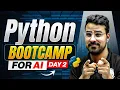 Python Day 2 Python Bootcamp For AI