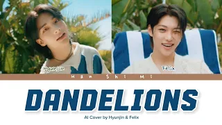 Download Ruth B. - Dandelions || AI Cover by Hyunjin \u0026 Felix of Stray Kids With Lyrics MP3