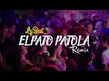 Lagu Acara Terbaru 2023 I ELPATO PATOLA REMIX I By LG_MIX