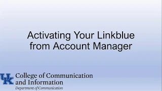 Activating Your Linkblue from Account Manager
