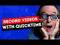 How To Use Quicktime To Record s