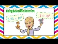 Scientific Notation Step-by-Step Grade 8 Math 8 EE A 3 8 EE A 4