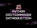35 - Python dictionaries introduction