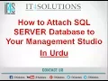 Sql Server Tutorials In - How to Attach a Database to SQL Server Management Studio