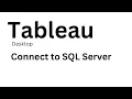 Tableau - How to Connect SQL Server to Tableau