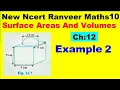 Class 10 Maths Chapter 12 Example 2 Surface Areas And Volumes NEW NCERT Ranveer Maths 10